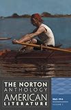 The Norton Anthology of American Literature (Eighth Edition)  (Vol. C)