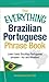 The Everything Brazilian Portuguese Phrase Book: Learn Basic Brazilian Portuguese Phrases - For Any Situation! by 