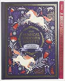 The Magical Unicorn Society Official Boxed Set: The Official Handbook ...
