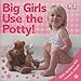 Big Girls Use the Potty! primary
