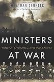 Book cover for Ministers at War: Winston Churchill and His War Cabinet