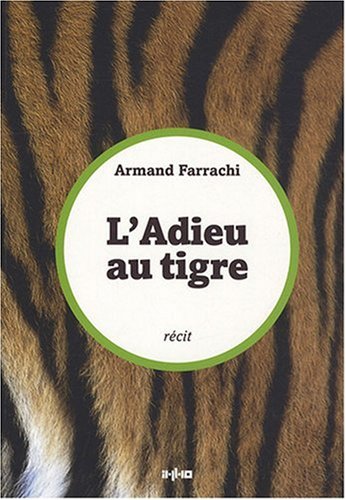 L' adieu au tigre