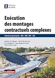 Exécution des montages contractuels complexes