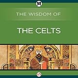 Wisdom of the Celts