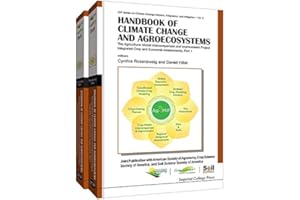 Handbook Of Climate Change And Agroecosystems: The Agricultural Model Intercomparison And Improvement Project (Agmip) Integra