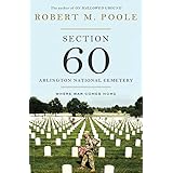 Section 60: Arlington National Cemetery: Where War Comes Home