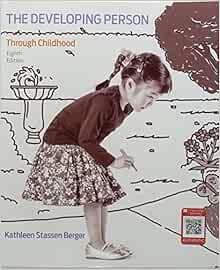 Amazon Com The Developing Person Through Childhood 9781319061647 Berger Kathleen Stassen Books