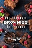 The Ultimate Brownies Collection: Introducing 50 Brownies Recipes for any Event by Sophia Freeman