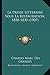 La Presse Litteraire Sous La Restauration, 1850-1830 (1907) - Charles Marc Des Granges