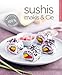Sushis, makis & Cie by 
