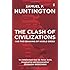 The Clash of Civilizations and the Remaking of World Order