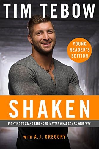 Shaken: Young Reader's Edition: Fighting to Stand Strong No Matter What Comes Your Way Hardcover โ September 12, 2017