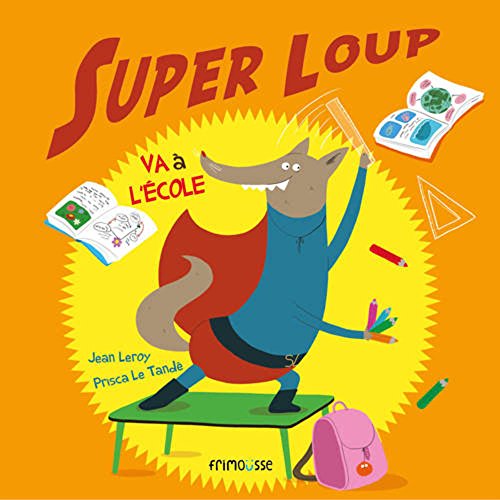 Super loup va à l'école