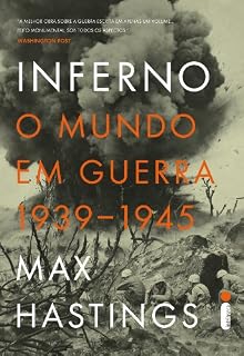 Livro Inferno: O mundo em guerra 1939-1945