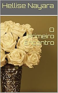 Livro O Primeiro Encontro