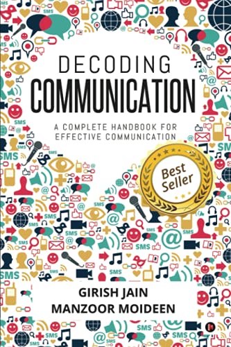 Decoding Communication : A Complete Handbook for Effective Communication