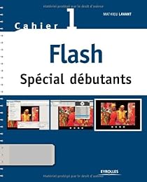 Flash spécial débutants