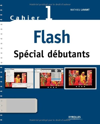 Flash spécial débutants