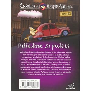 Vampiro Valentin 10. Pilladme si podeis (Cronicas del Vampiro Valentin) (Spanish Edition)