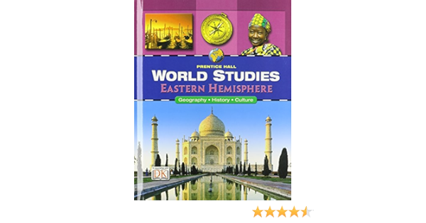 World Studies Eastern Hemisphere Student Edition Prentice Hall 9780132041508 Amazon Com Books
