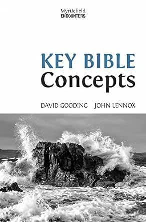 Key Bible Concepts (Myrtlefield Encounters Book 1) - Kindle Edition By  Gooding, David, Lennox, John. Religion & Spirituality Kindle Ebooks @  Amazon.com.