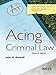 Burkoff's Acing Criminal Law, 2d (Acing Series)