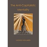 The Anti-Capitalistic Mentality