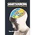 Smartsourcing: Driving Innovation and Growth Through Outsourcing