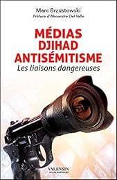 Médias, djihad, antisémitisme