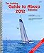 The Cruising Guide to Abaco, Bahamas: 2012 by 