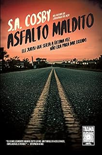 Livro Asfalto maldito: Ele jurou que seria a última vez. Não era para dar errado.