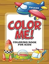 What Will I Be? Careers Coloring Book: Coloring Books for Kids (Art Book Series)