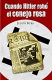 Image de CUANDO HITLER ROBO EL CONEJO ROSA ***