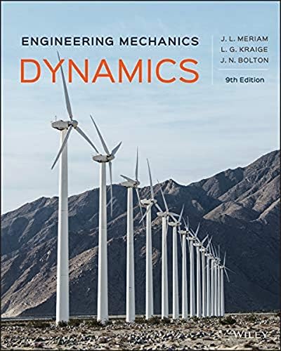 Engineering Mechanics: Dynamics: Meriam, James L., Kraige, L. G.