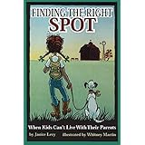 Finding the Right Spot: When Kids Can't Live With Their Parents