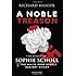 A Noble Treason: The Story of Sophie Scholl and the White Rose Revolt Against Hitler