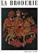 la broderie by