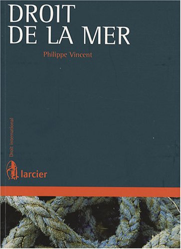 Droit de la mer by Philippe Vincent