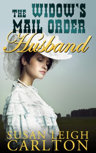 The Widow's Mail Order Husband (Mail Order Brides Book 6)