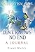 Love Knows No End: A Journal by 