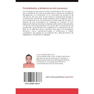 Posibilidades y limitaciones del consenso: El caso de dos ONG en el Valle  del Cauca Colombia (Spanish Edition)