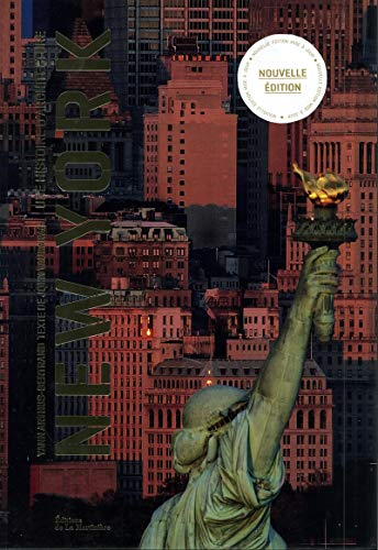 New York. une histoire d'architecture (Tourisme et voyages) (French Edition) by Yann Arthus-Bertrand, John Tauranac