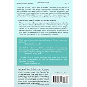 Miller's Review of Critical Vaccine Studies: 400 Important Scientific Papers Summarized for Parents and Researchers