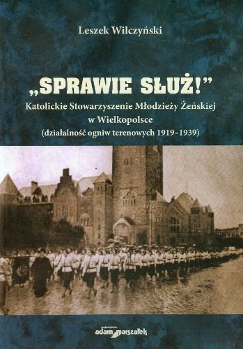 Sprawie sluz Katolickie Stowarzyszenie Mlodziezy Z