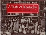 A Taste of Kentucky by 