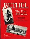 Bethel: The first 100 years, 1885-1985 : photographs and history of a western Alaska town