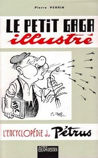 Le Petit Gaga Illustre L Encyclopedie De Petrus Babelio