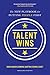 Talent Wins: The New Playbook for Putting People First - Book by Ram Charan