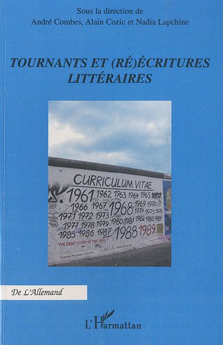 Tournants et (ré)écritures littéraires