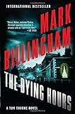 The Dying Hours (Tom Thorne)